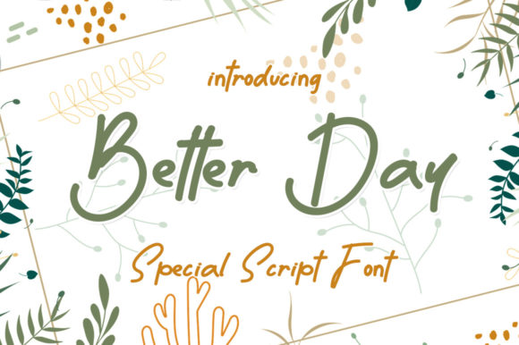 Better Day Font for Elegant Campaigns