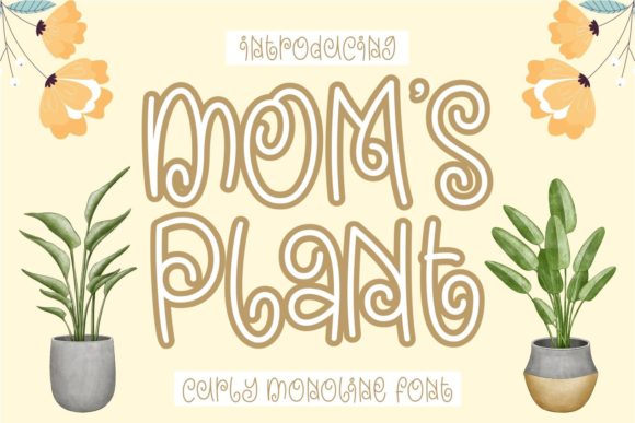 Mom s Plant Script Handwritten Font for Luxury Design Projects