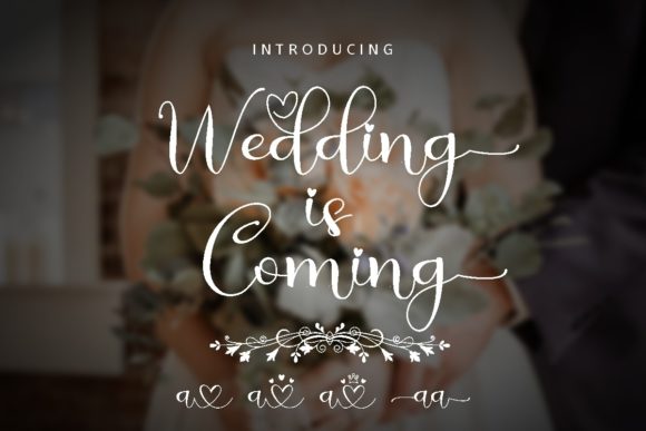 Wedding is Coming Script Font for Handmade Wedding Branding
